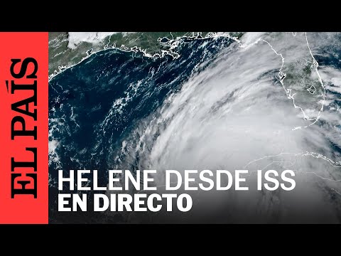 DIRECTO | Huracán Helene en vivo desde la Estación Espacial Internacional | EL PAÍS