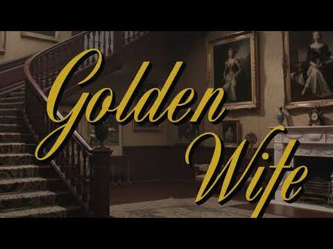 Golden Wife (2025 Remake) - Scarlett Rose