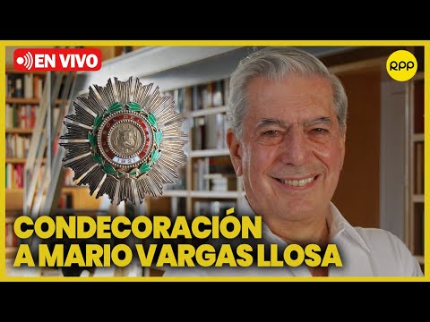 Condecoración a Mario Vargas Llosa con el Gran Collar de la Orden El Sol del Perú | EN VIVO