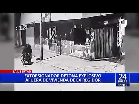 Trujillo: detonan explosivo en casa de exregidor