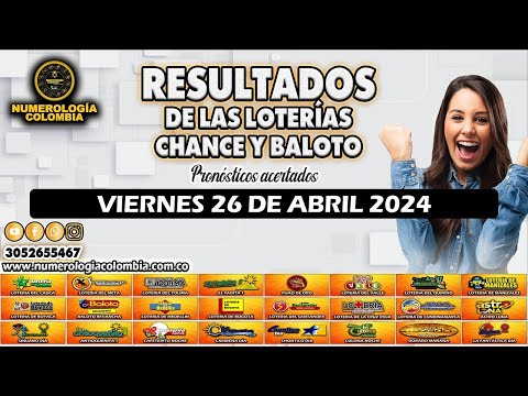 Resultados del Chance del VIERNES 26 de Abril de 2024 Loterias  #chance #loteria #resultados