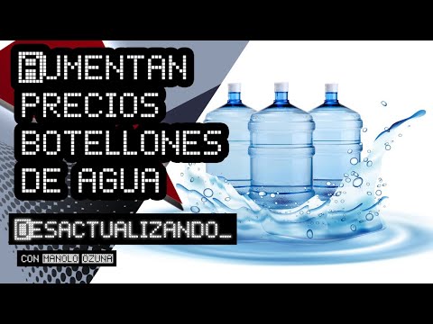 DESACTUALIZANDO - AUMENTAN PRECIOS DE BOTELLONES DE AGUA EN RD