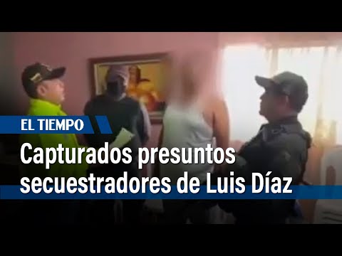 Capturados los presuntos secuestradores de Luis Manuel Díaz | El Tiempo