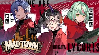 【MADTOWN】22日目ギャングLycoris! ホストでドッキドキ編！ #MADTOWN【日ノ隈らん 】