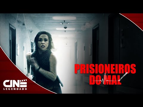 Prisioneiros do Mal (2017) - Filme Completo e Grátis - Terror | Cine Legendado