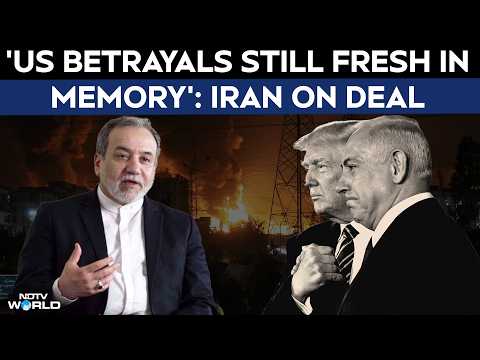 US Iran Peace Deal News | Negotiations Built On Distrust': Abbas Araghchi On US-Iran Deal