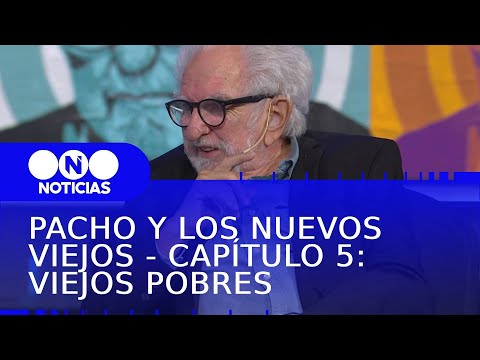 PACHO Y LOS NUEVOS VIEJOS | Capítulo 5: viejos pobres - Telefe Noticias