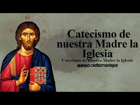 La Oración de la Virgen María - Catecismo de nuestra Madre la Iglesia -viernes 23 agosto