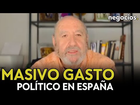 El masivo aumento de gasto político en España ¿Qué ha pasado? José Ramón Riera