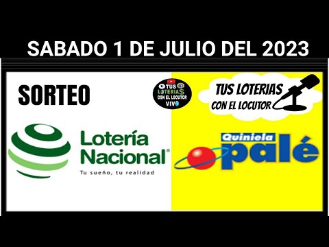 Sorteo Lotería Nacional noche & quiniela pale Resultados En Vivo de hoy sabado 1 de julio de 2023