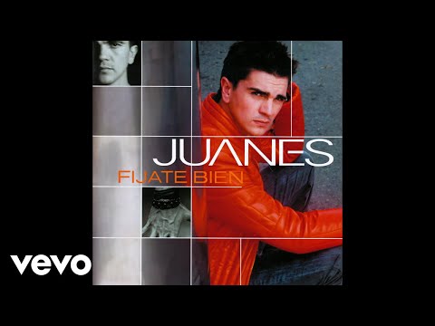 Juanes - Fijate Bien (Audio)