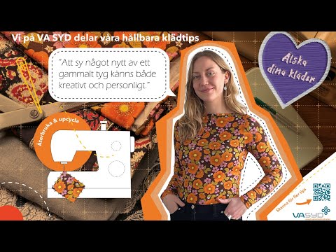 Älska dina kläder - Hållbara klädtips från Mathilda på VA SYD