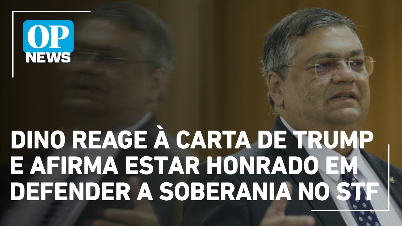 Dino reage à carta de Trump e afirma estar honrado em defender a soberania no STF | O POVO News
