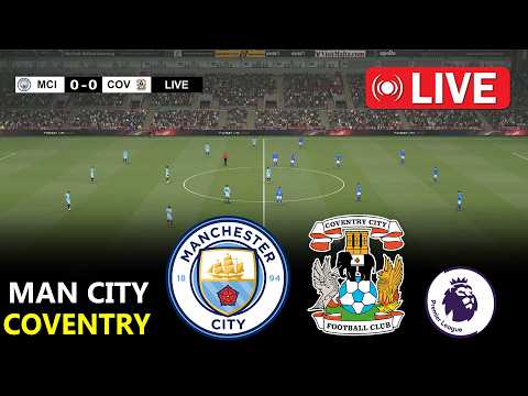 🔴<strong>LIVE</strong> : Manchester City vs Coventry | Premier League 2026 | <strong>Epl</strong> <strong>Live</strong> | eFootball Pes 21 Gameplay