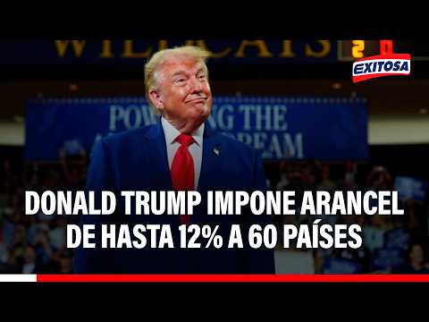 🔴🔵 Donald Trump impone arancel de hasta 12% a 60 países por "trabajo forzoso"