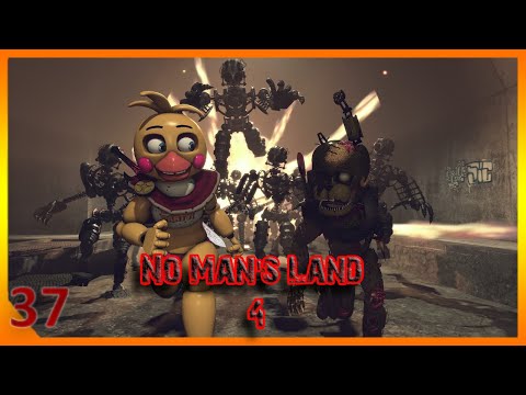 [SFM FNAF] No Man's Land 4