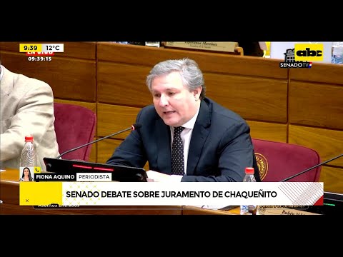 Senado debate sobre juramento de Chaqueñito