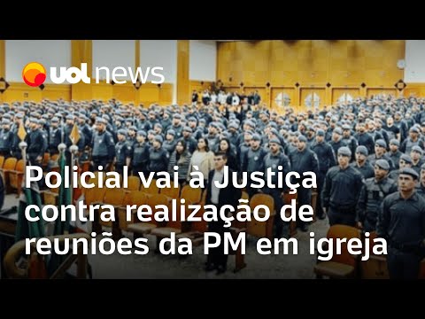 Policial vai à Justiça contra a realização de reuniões da PM na Universal