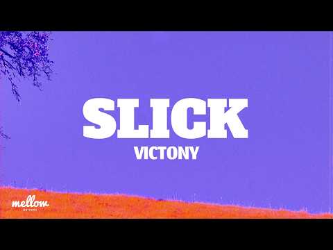 Victony - SLICK (Lyrics)