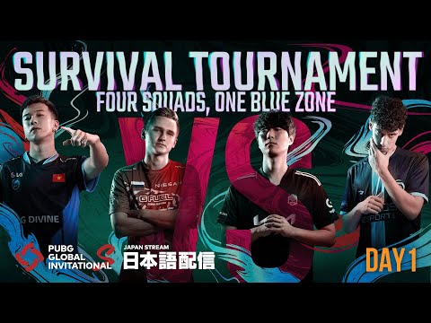 PUBG GLOBAL INVITATIONAL.S Survival Tournament Day1
