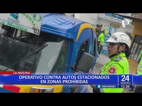 #24HORAS OFF| LA MOLINA: OPERATIVO CONTRA AUTOS ESTACIONADOS EN ZONAS PROHIBIDAS
