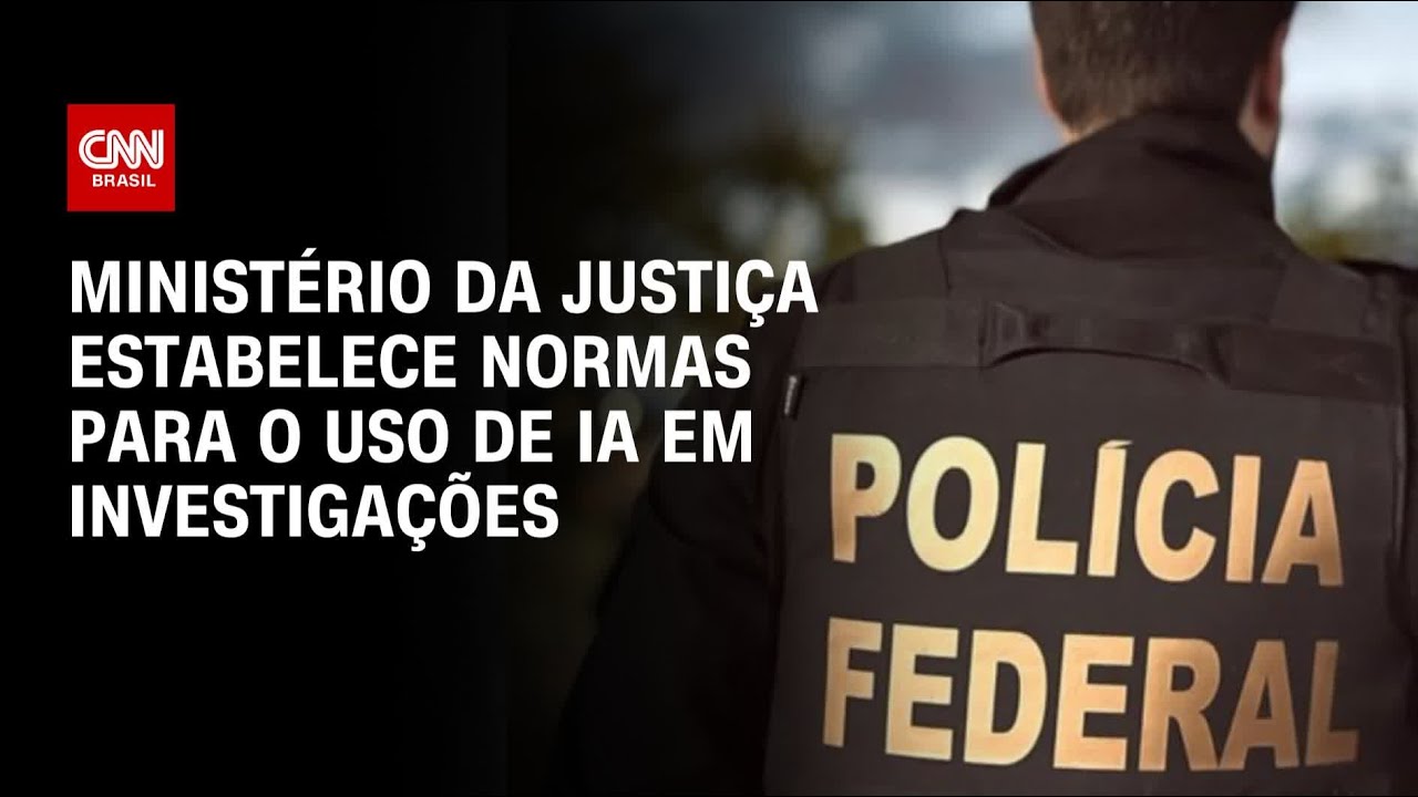 Governo regula inteligência artificial em investigações policiais | CNN 360º
