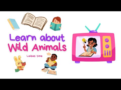 Learn some Amazing Facts about Wild Animals! | Learn about Wild animals with Laiba