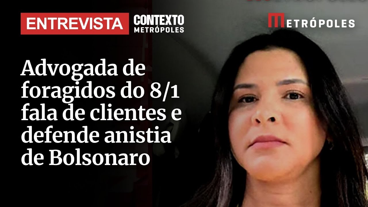 Advogada de foragidos do 81 fala sobre situação de clientes e defende anistia de Bolsonaro
