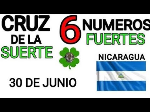 Cruz de la suerte y numeros ganadores para hoy 30 de Junio para Nicaragua