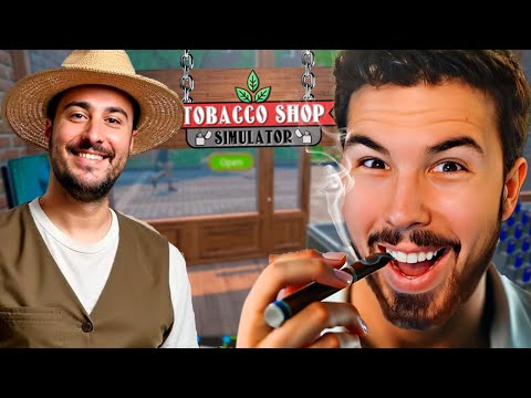 He Comprado una Tienda de Tabaco con Fargan | Tobacco Shop Simulator #1