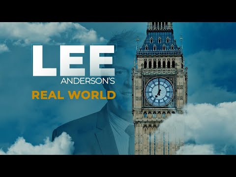 Lee Anderson's Real World | Friday 12th January