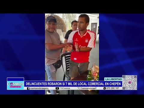La Libertad: delincuentes robaron 7 mil soles de local comercial en Chepén