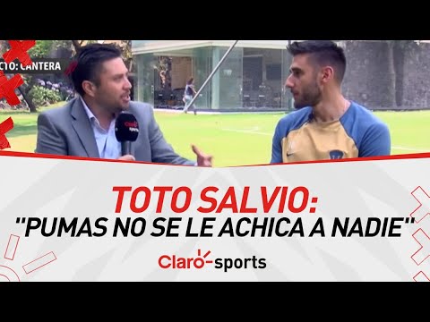 Toto Salvio: Pumas no se le achica a nadie