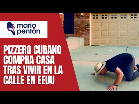 Pizzero cubano que durmió en la calle logra su sueño: comprar casa en EEUU