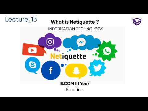 What is Netiquette ? II Information Technology II Lecture_13