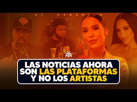 Las "Plataformas" le roban las noticias a los Artistas Dominicanos