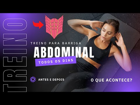 Abdominal Todos os Dias Antes e Depois - Veja o Que Acontece!
