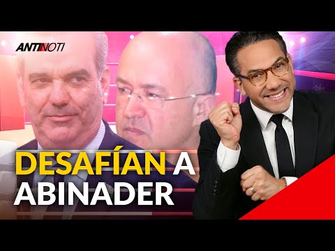 Domínguez Brito Reta A Luis Abinader A Un Debate | Antinoti