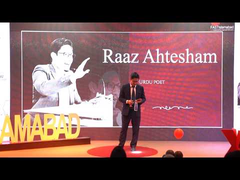 Literature, Meaning, and the Modern World | Raaz Ahtesham | TEDxFASTIslamabad