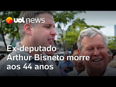 Arthur Bisneto, filho de Arthur Virgílio, morre aos 44 anos