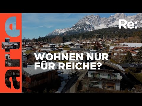 Kitzbühel und der Immobilienboom | ARTE Re: Reupload