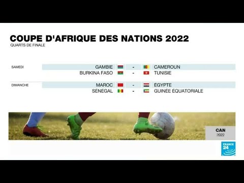 CAN-2022 : Découvrez le programme des quarts de finale de la Coupe d'Afrique des nations