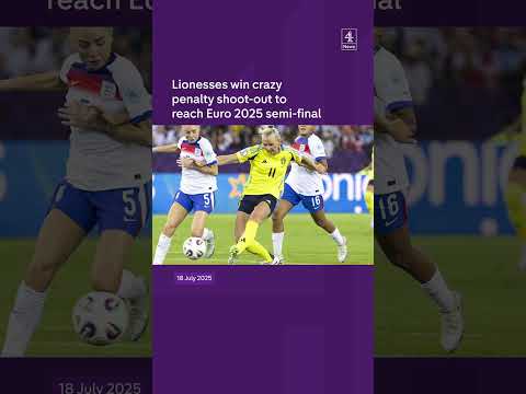 Lionesses win crazy penalty shoot-out to reach Euro 2025 semi-final