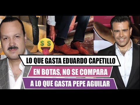 Lo que gasta EDUARDO CAPETILLO en botas no se compara a lo que gasta PEPE AGUILAR