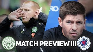Celtic Vs Rangers | 31/03/19 | Preview and Predictions!