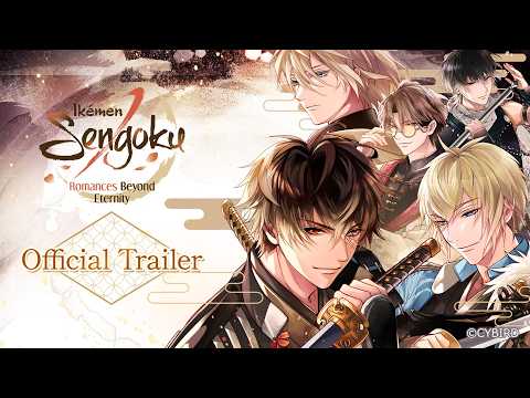 Official Trailer - Ikémen Sengoku: Romances Across Eternity