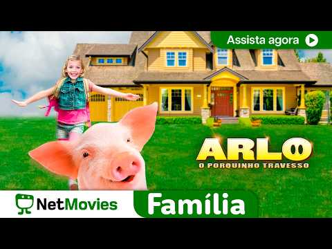 Arlo - O Porquinho Travesso - FILME COMPLETO DUBLADO E GRÁTIS | NetMovies Família