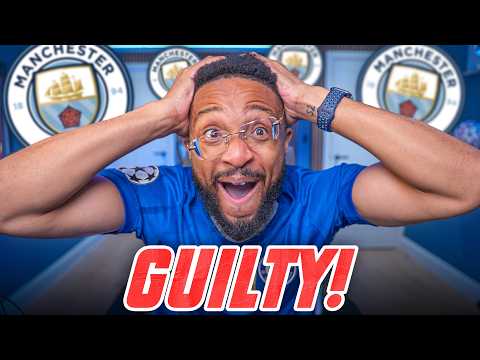 MANCHESTER CITY FOUND GUILTY!!! 😱