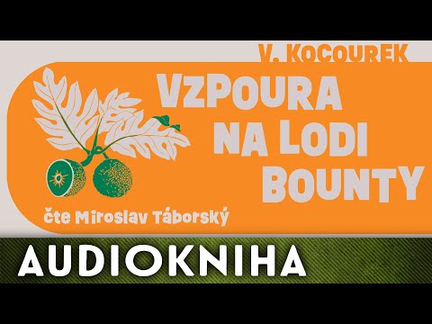 Vítězslav Kocourek - Vzpoura na lodi Bounty | Audiokniha