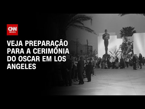 ​Repórter da CNN mostra preparações para cerimônia do Oscar | AGORA CNN